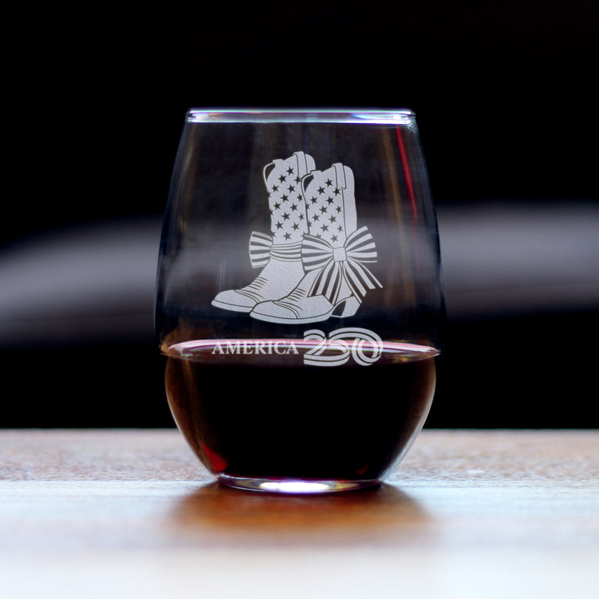 America 250 Cowgirl Boots Engraved Stemless Wine Glass America250 Official for 250th Anniversary of the USA Wine Glasses - 15 oz