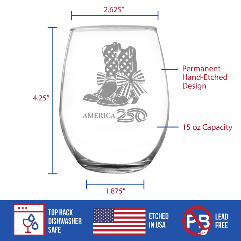 America 250 Cowgirl Boots Engraved Stemless Wine Glass America250 Official for 250th Anniversary of the USA Wine Glasses - 15 oz
