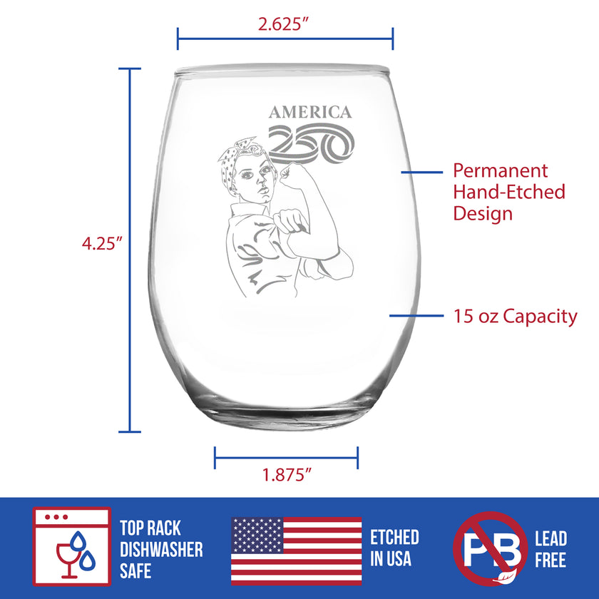 America 250 Rosie the Riveter Engraved Stemless Wine Glass America250 Official for 250th Anniversary of the USA Wine Glasses - 15 oz