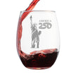 America 250 Statue of Liberty Engraved Stemless Wine Glass America250 Official for 250th Anniversary of the USA Wine Glasses - 15 oz