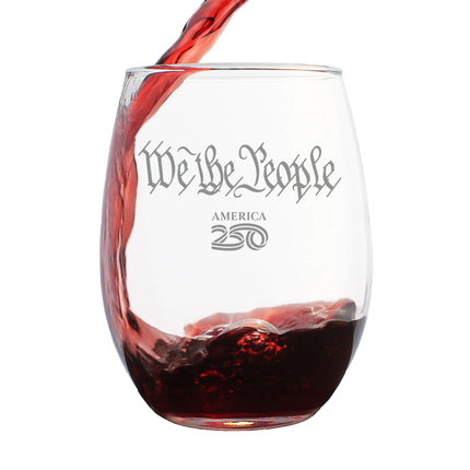 America 250 We the People Engraved Stemless Wine Glass America250 Official for 250th Anniversary of the USA Wine Glasses - 15 oz
