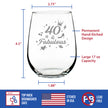 40 And Fabulous - Stemless Wine Glass Gift - Funny 40th Birthday Gifts for Women Turning 40 - Large 17 Ounce