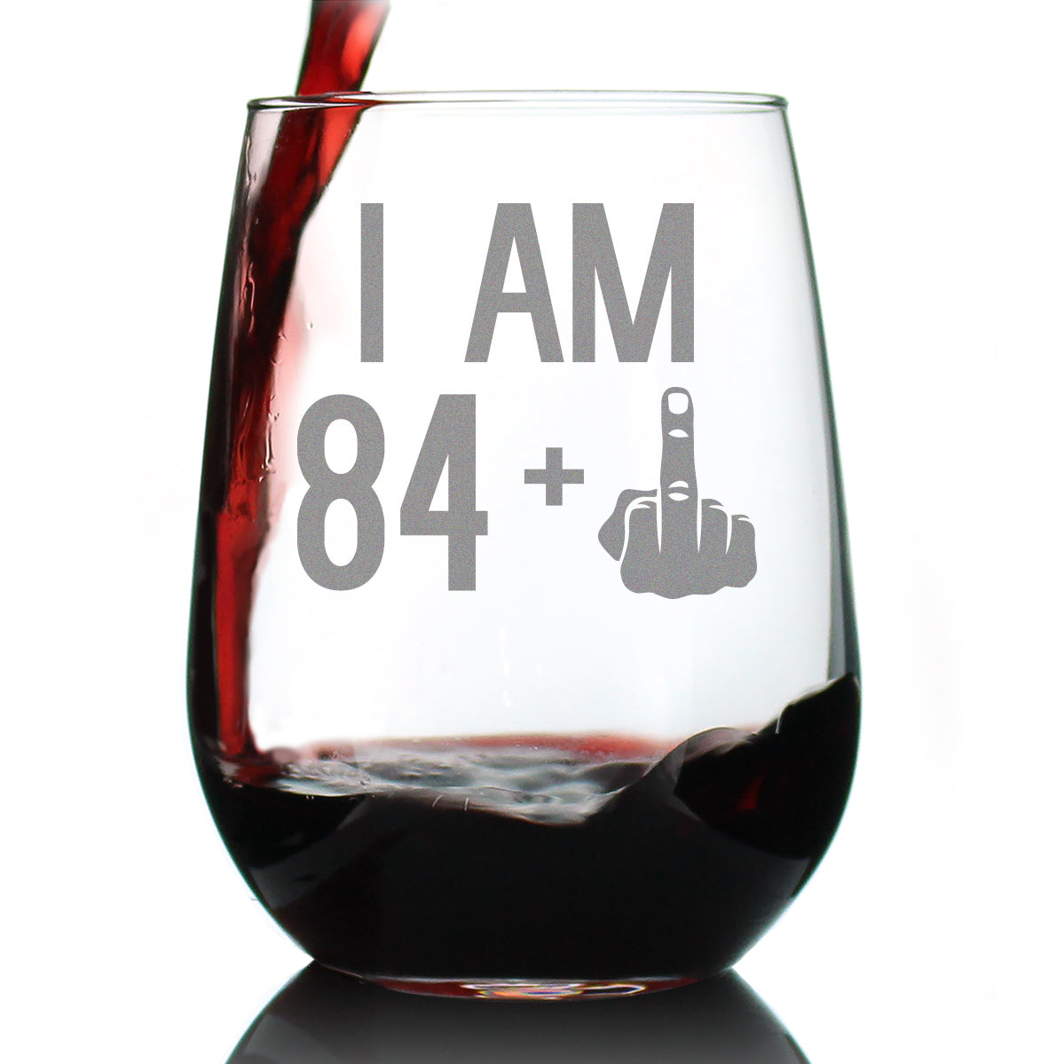 84 + 1 Middle Finger - 17 Ounce Stemless Wine Glass