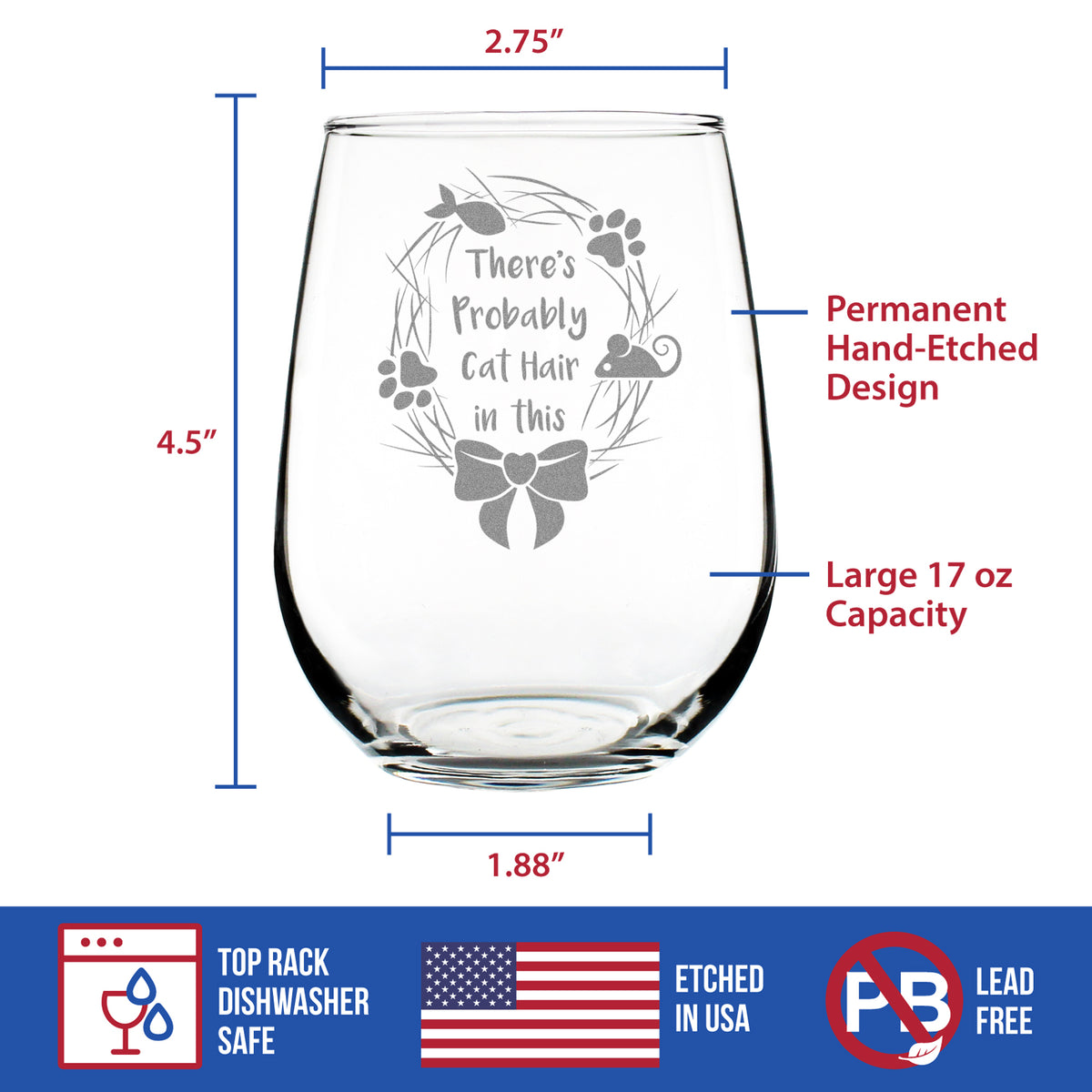 Probably Cat Hair In This - Stemless Wine Glass - Funny Cat Gifts for Women &amp; Men - Large 17 Ounce Glasses