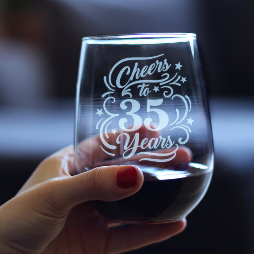 Cheers to 35 Years - Engraved Stemless Wine Glass - 35th Anniversary or Birthday Party Decor - Large Wine Glasses - 17 oz