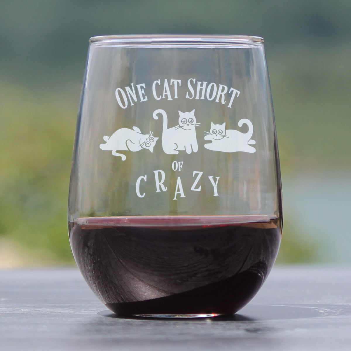 One Cat Short of Crazy - Stemless Wine Glass Gift - Funny Cat Gifts for Women and Men - Large 17 Ounce