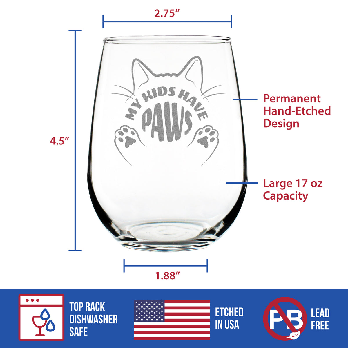 Kids Have Paws Cat Engraved Stemless Wine Glass Gifts for Cat People Large Wine Glasses - 17 oz