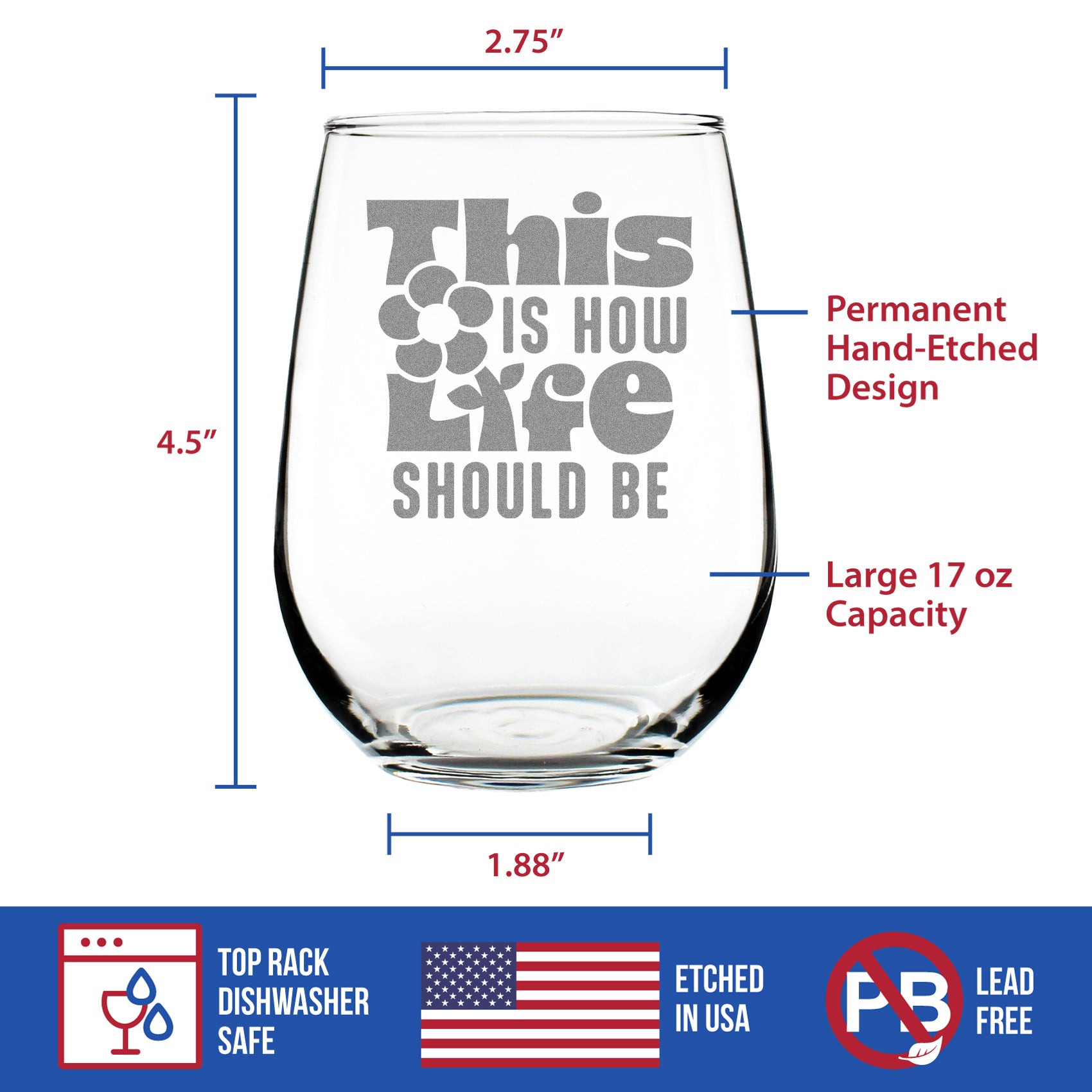 This is How Life Should Be Engraved Stemless Wine Glass Inspirational Gifts for Women Large Wine Glasses - 17 oz