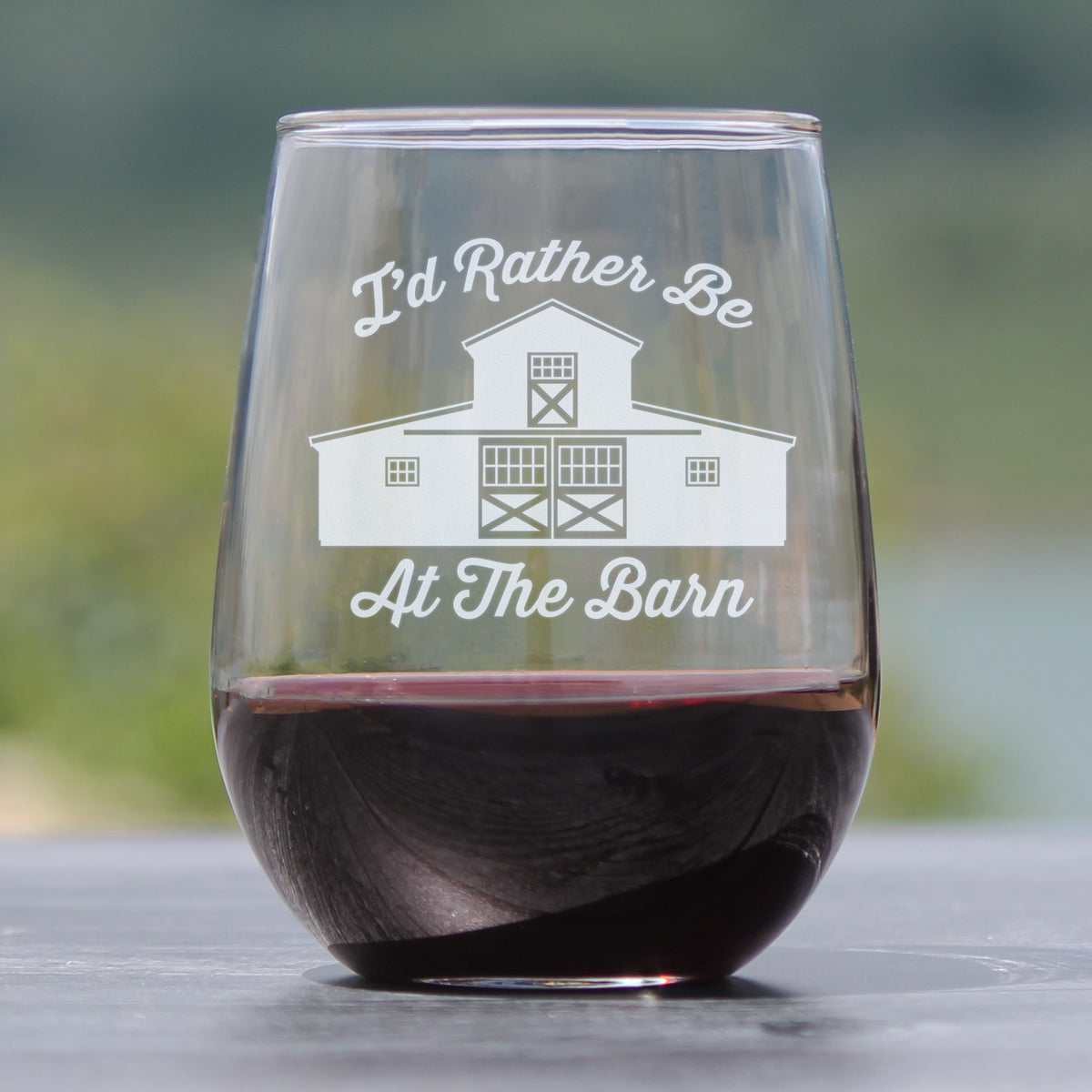 Rather Be At The Barn - Stemless Wine Glass - Farmhouse Decor for Women and Men - Large 17 Ounce Glasses