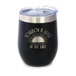 Bourbon is Better at the Lake - Wine Tumbler