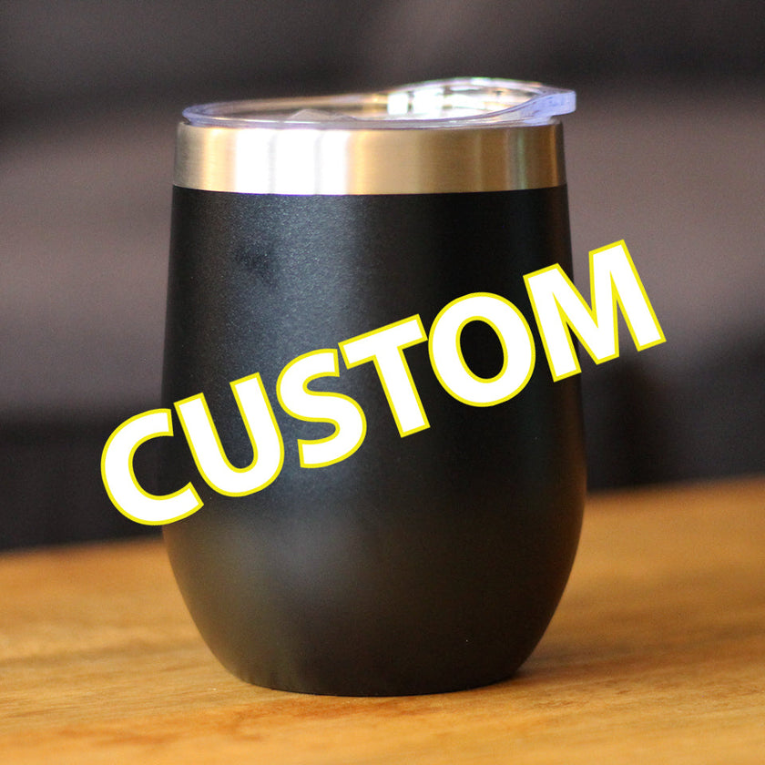 6x Top Hat Insulated Tumblers - 3x Wine & 3x Coffee for Tina A.
