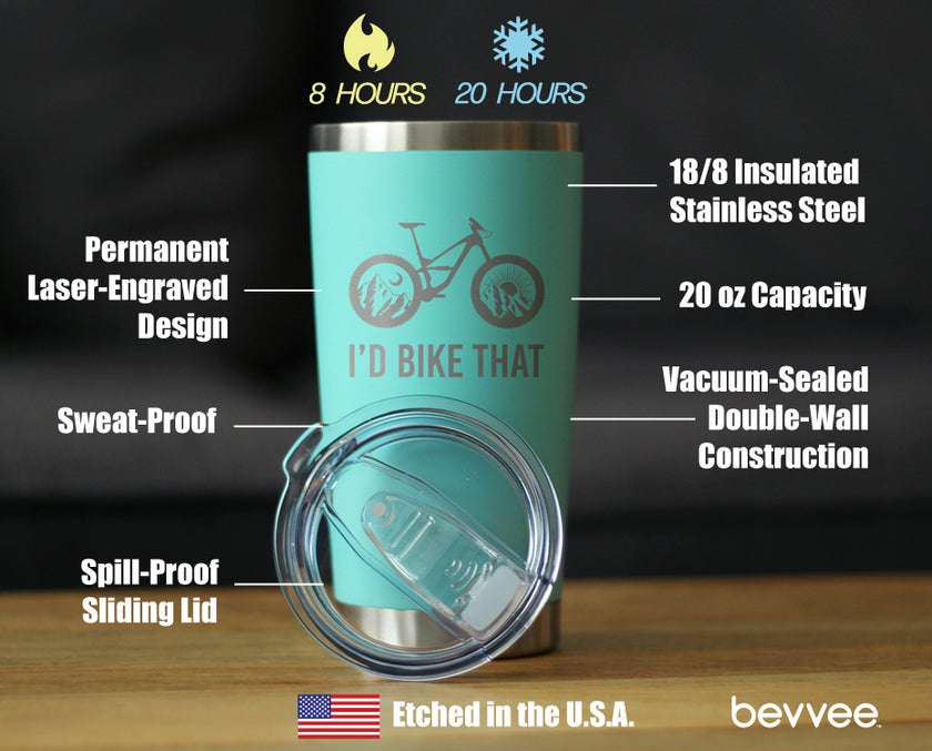 I'd Bike That - Insulated Coffee Tumbler Cup with Sliding Lid - Stainless Steel Insulated Mug - Cool Bicycle Themed Decor and Gifts for Mountain Bikers