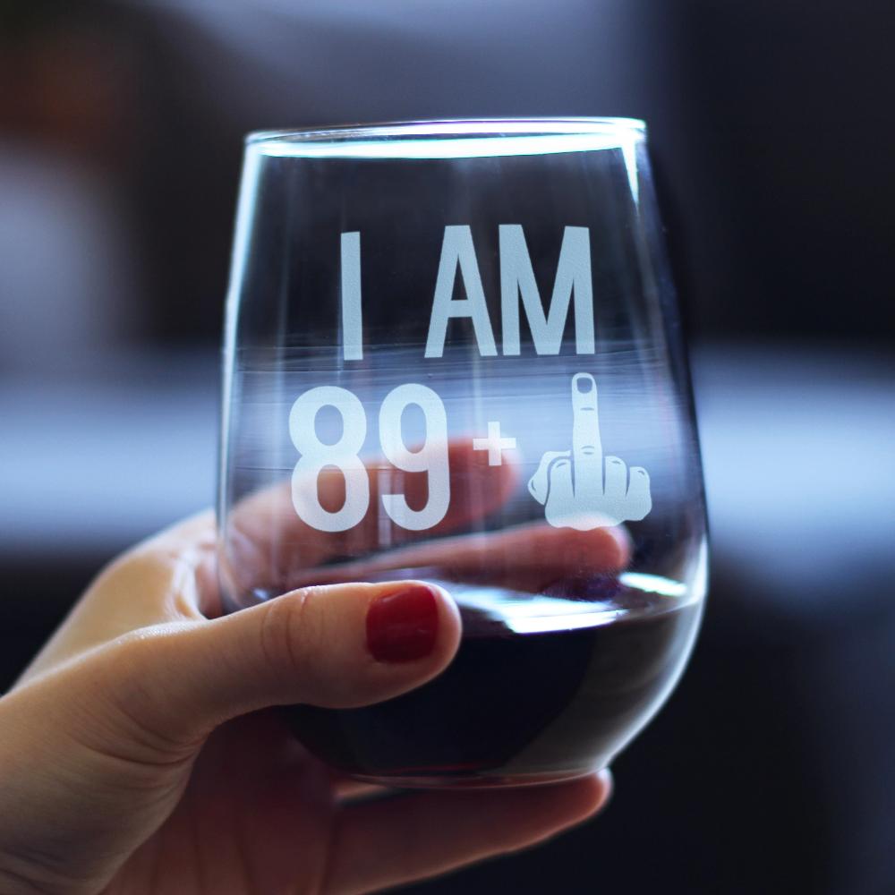 89 + 1 Middle Finger - 17 Ounce Stemless Wine Glass
