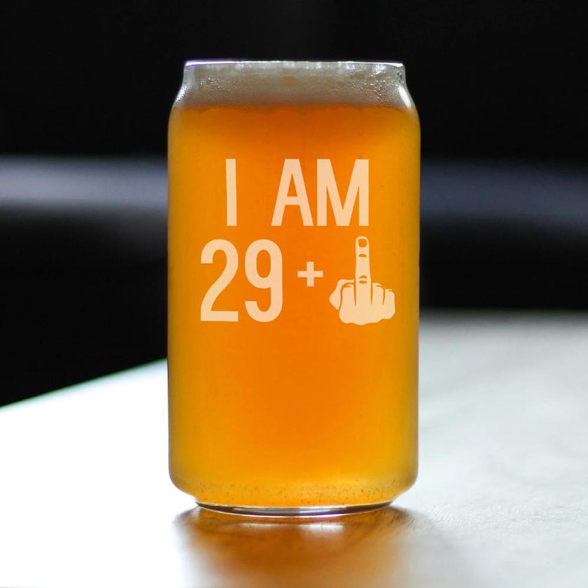 29 + 1 Middle Finger - 16 oz Beer Can Pint Glass - Funny 30th Birthday Gifts for Men or Women Turning 30