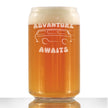 Advanture Awaits - 16 Ounce Beer Can Pint Glass
