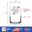 Life Is What You Bake It - Beer Can Pint Glass - Funny Baking Themed Decor and Gifts for Bakers - 16 oz Glasses