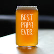 Best Papa Ever Beer Can Pint Glass - Etched Sayings, Cute Father's Day Gift for Grandpa - 16 oz