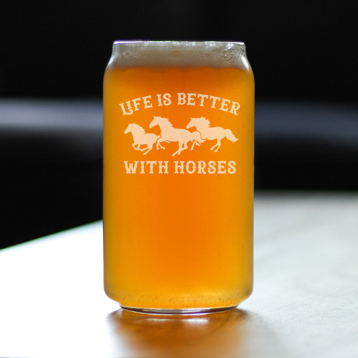 Life Is Better With Horses - Beer Can Pint Glass - Funny Horse Gifts and Decor for Men &amp; Women - 16 Oz Glasses