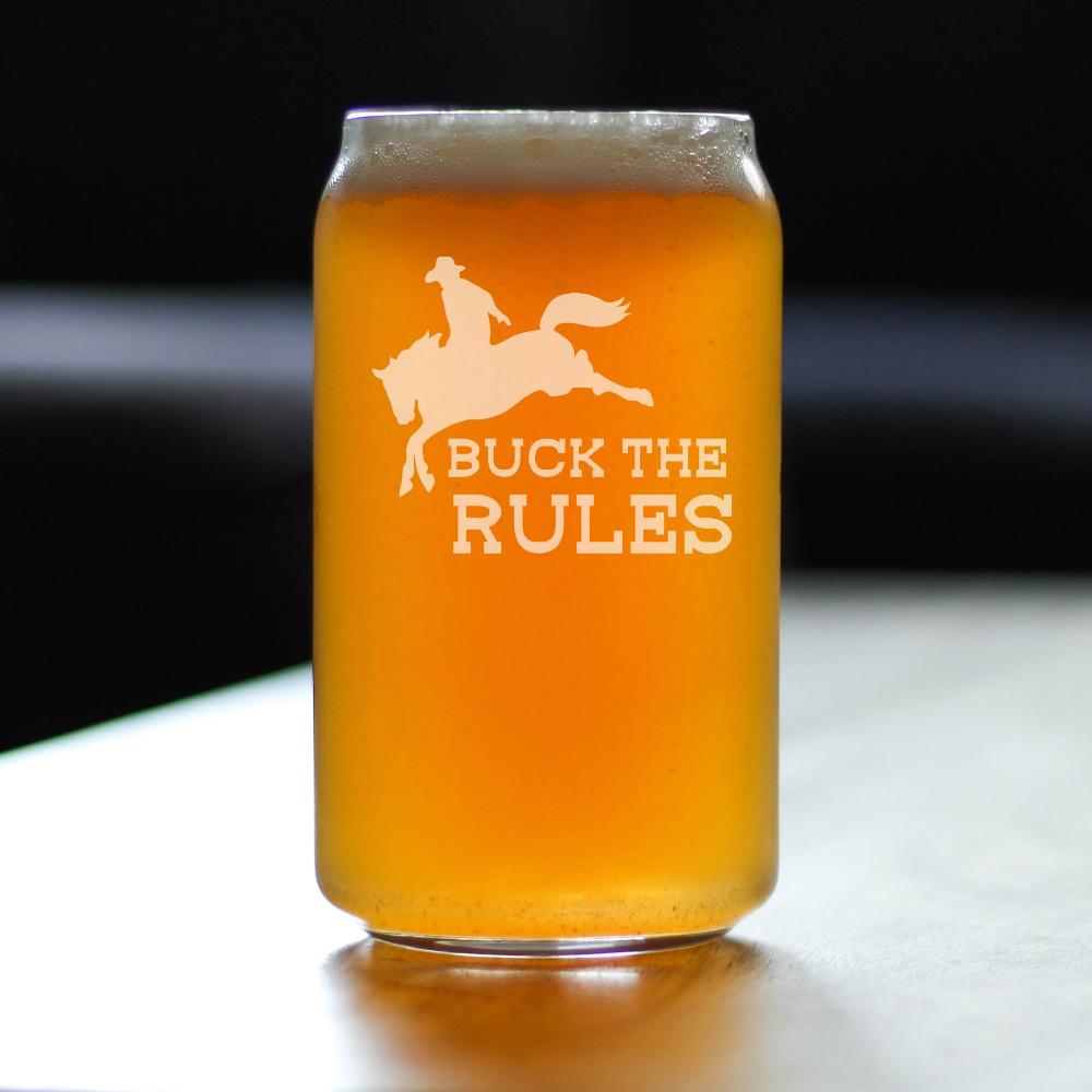 Buck the Rules - Funny Horse Beer Can Pint Glass Gifts for Men & Women - Fun Unique Equestrian Decor