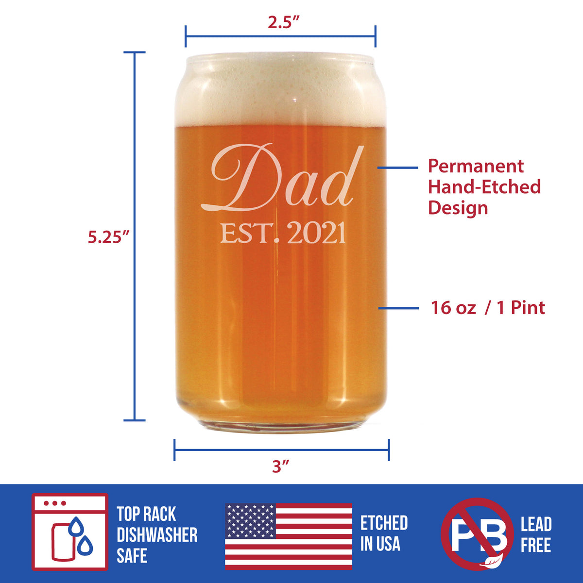 Dad Est 2021 - New Father Beer Can Pint Glass Gift for First Time Parents - Decorative 16 Oz Glasses
