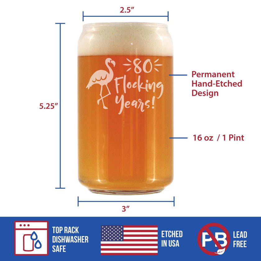 80 Flocking Years - 16 Ounce Beer Can Pint Glass