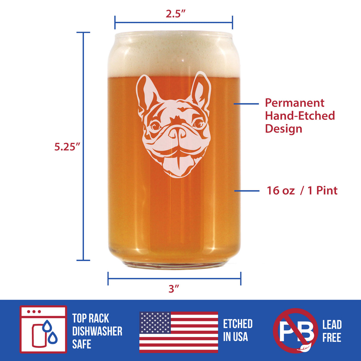 Happy Frenchie - Beer Can Pint Glass - Fun Unique French Bulldog Dog Themed Décor and Gifts for Men &amp; Women - 16 oz
