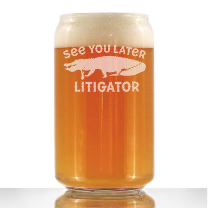 See You Later Litigator - Beer Can Pint Glass - Funny Lawyer Gifts for Law School Graduates - 16 oz Glass