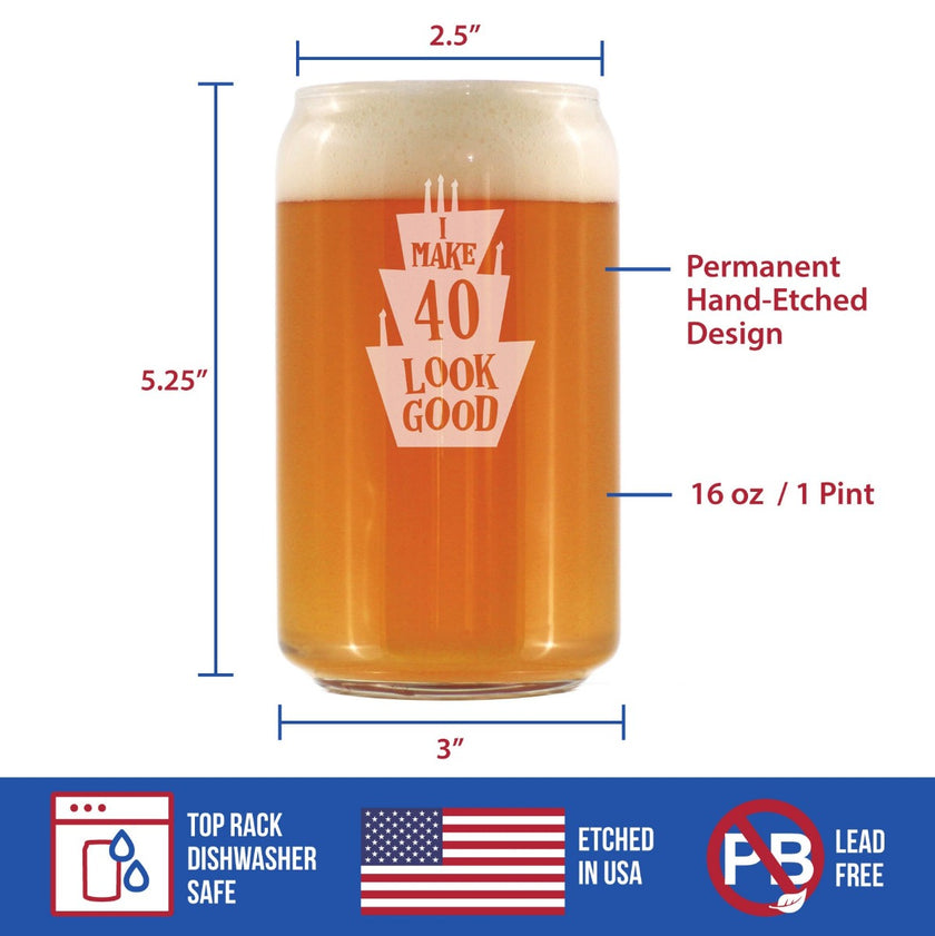 Make 40 Look Good - Funny 16 oz Beer Can Pint Glass - 40th Birthday Gifts for Men or Women Turning 40 - Bday Party Decor