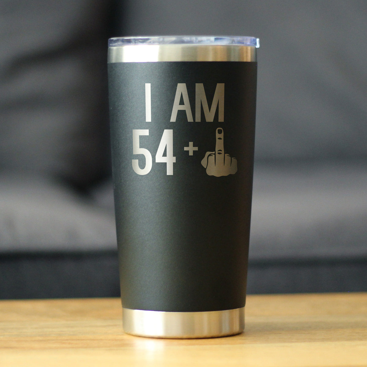 54 + 1 Middle Finger - 20 oz Coffee Tumbler