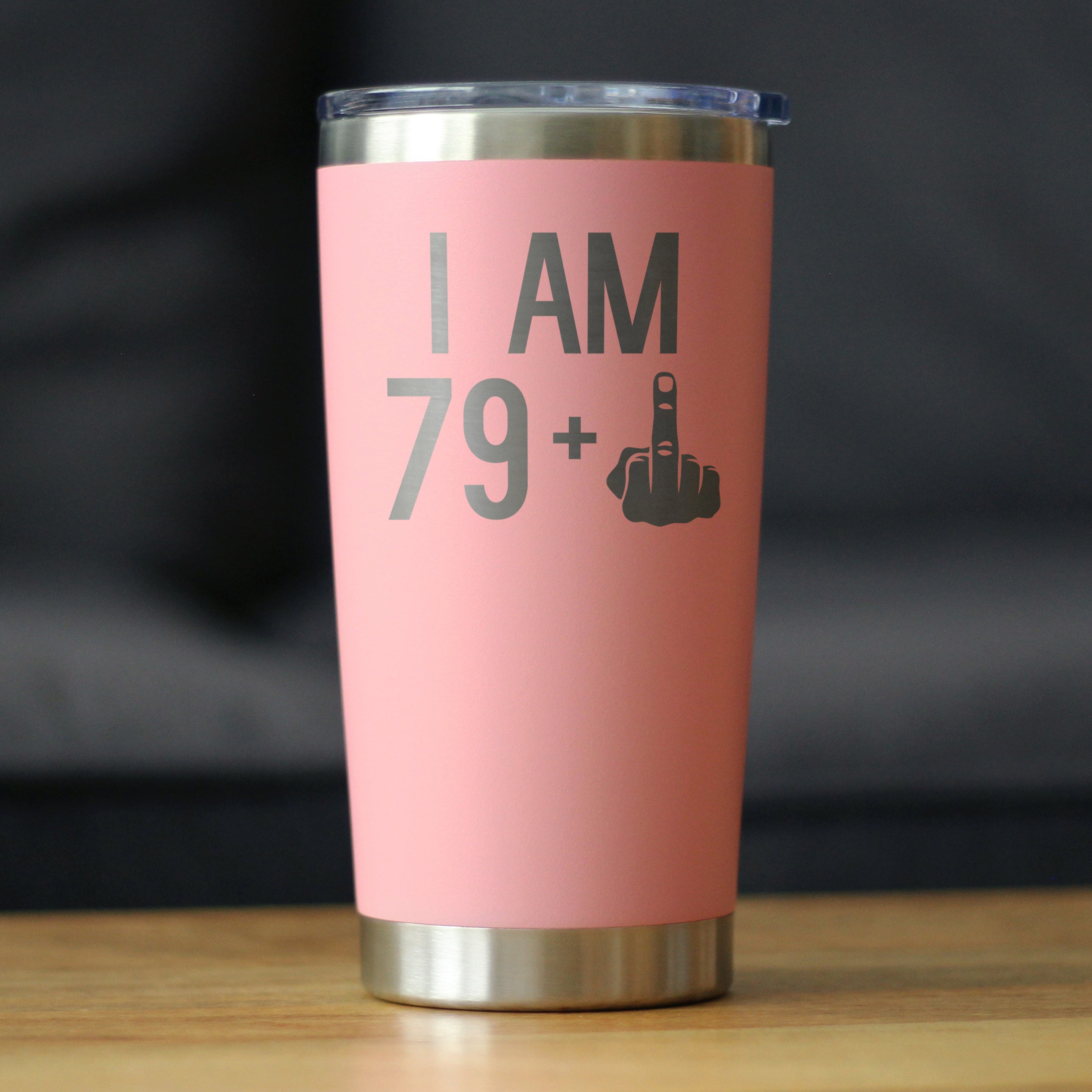 79 + 1 Middle Finger - 20 oz Coffee Tumbler