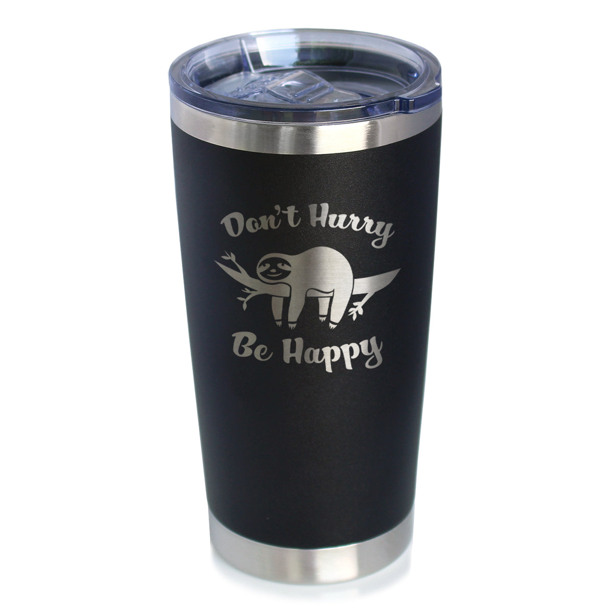 Don&#39;t Hurry Be Happy - Insulated Coffee Tumbler Cup with Sliding Lid - Stainless Steel Travel Mug - Relaxing Funny Sloth Gifts