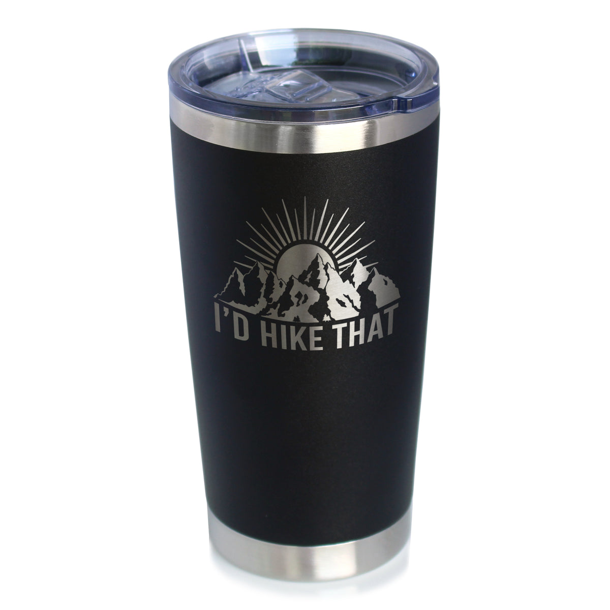 I&#39;d Hike That - Insulated Coffee Tumbler Cup with Sliding Lid - Stainless Steel Travel Mug - Cool Hiking Gifts for Hikers