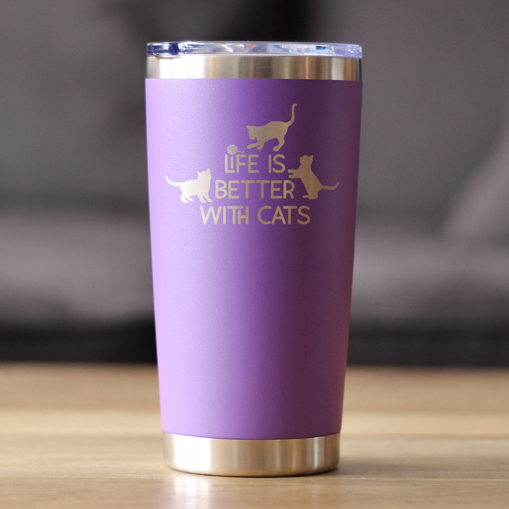 Life is Better With Cats - Insulated Coffee Tumbler Cup with Sliding Lid - Stainless Steel Travel Mug - Cat Gifts for Women and Men