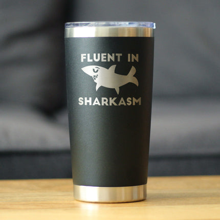 Fluent in Sharkasm - Shark Insulated Coffee Tumbler Cup with Sliding Lid - Stainless Steel Insulated Mug - Funny Cute Shark Decor Gifts