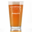 Advanture Awaits - 16 Ounce Pint Glass
