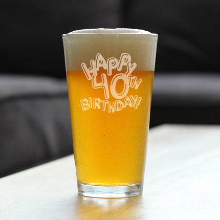 Happy 40th Birthday Balloons - Pint Glass for Beer - Gifts for Women & Men Turning 40 - Fun Bday Party Decor - 16 Oz