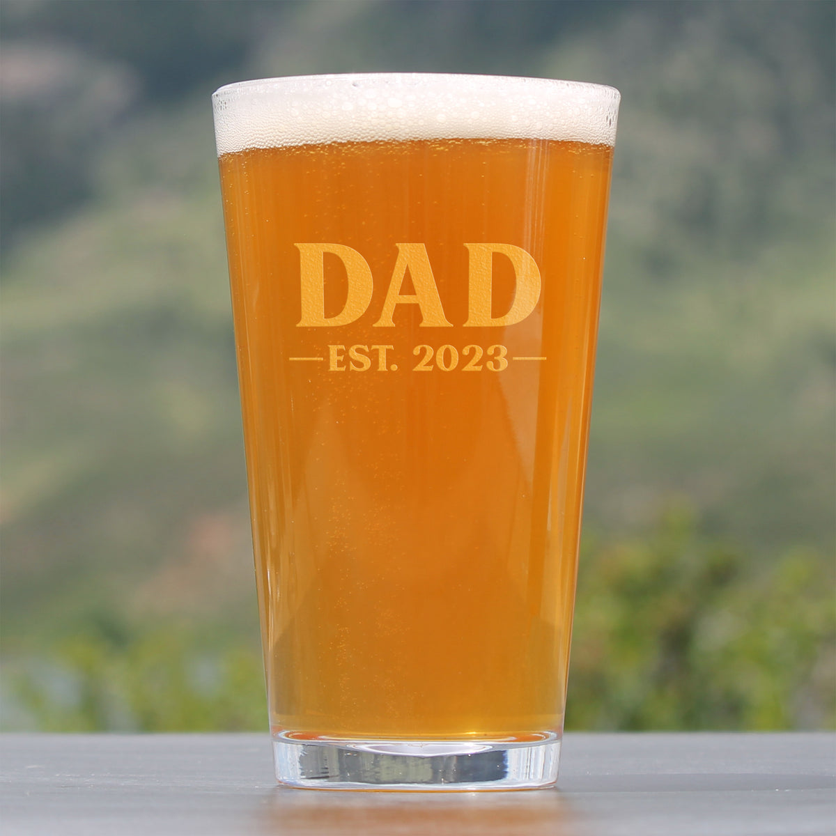 Dad Est. 2023 - Bold - 16 Ounce Pint Glass