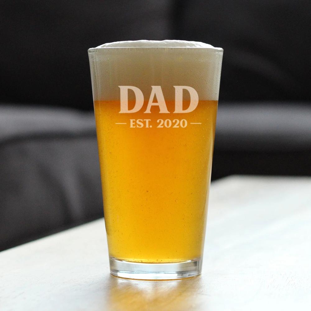 Dad Est 2020 - New Father Pint Glass Gift for First Time Parents - Bold 16 Oz Glasses
