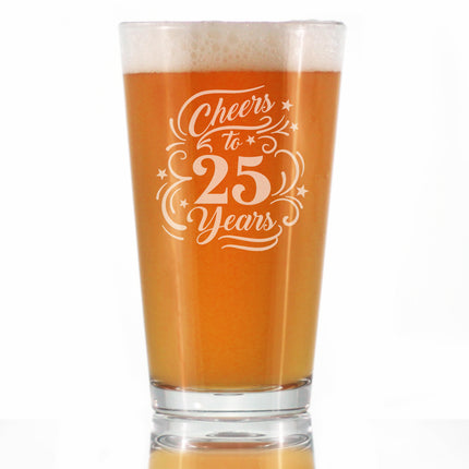 Cheers to 25 Years - Pint Glass for Beer - Gifts for Women & Men - 25th Anniversary Party Decor - 16 Oz Glasses