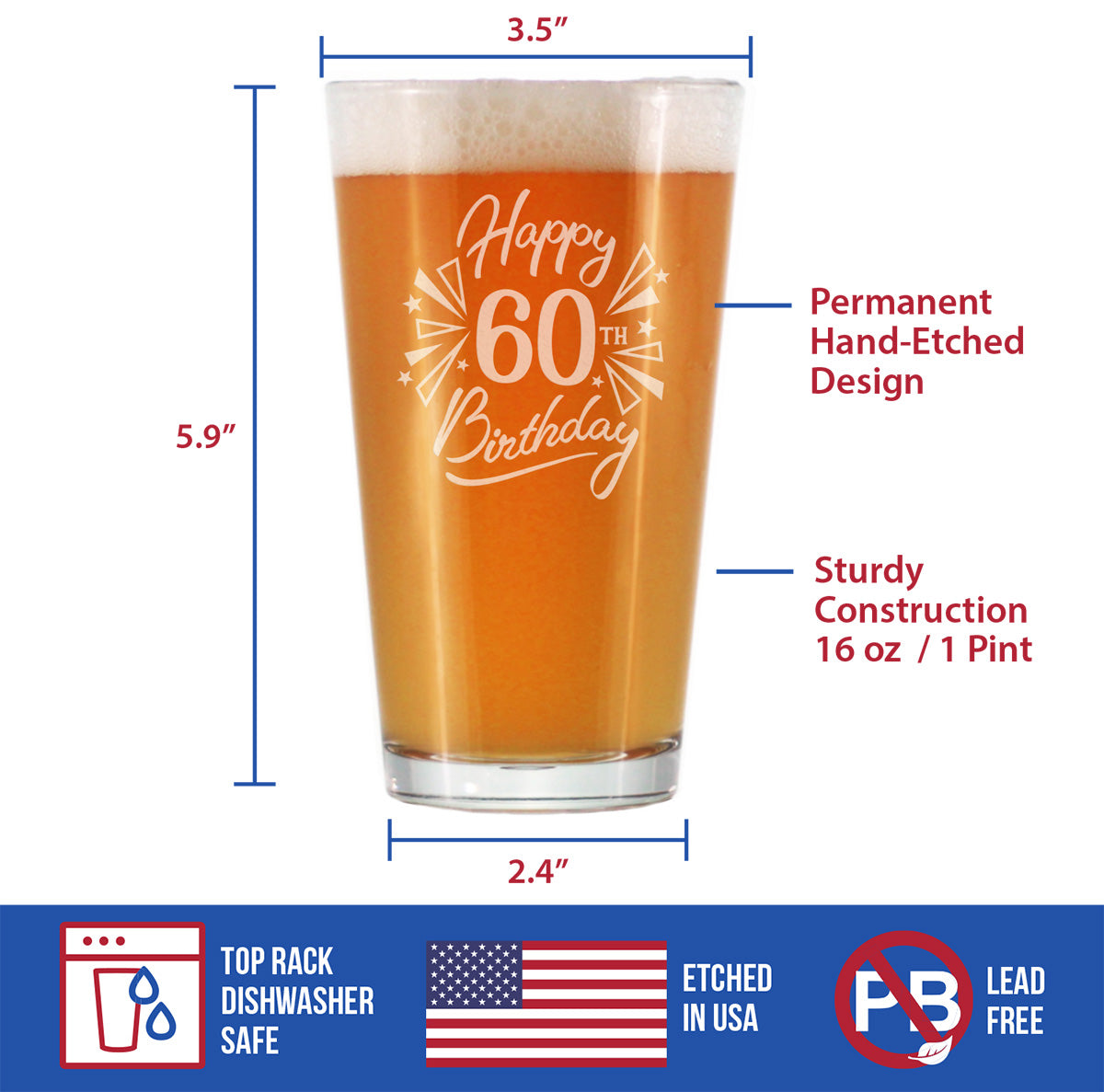 Happy 60th Birthday - Pint Glass for Beer - Gifts for Women &amp; Men Turning 60 - Fun Bday Party Decor - 16 Oz