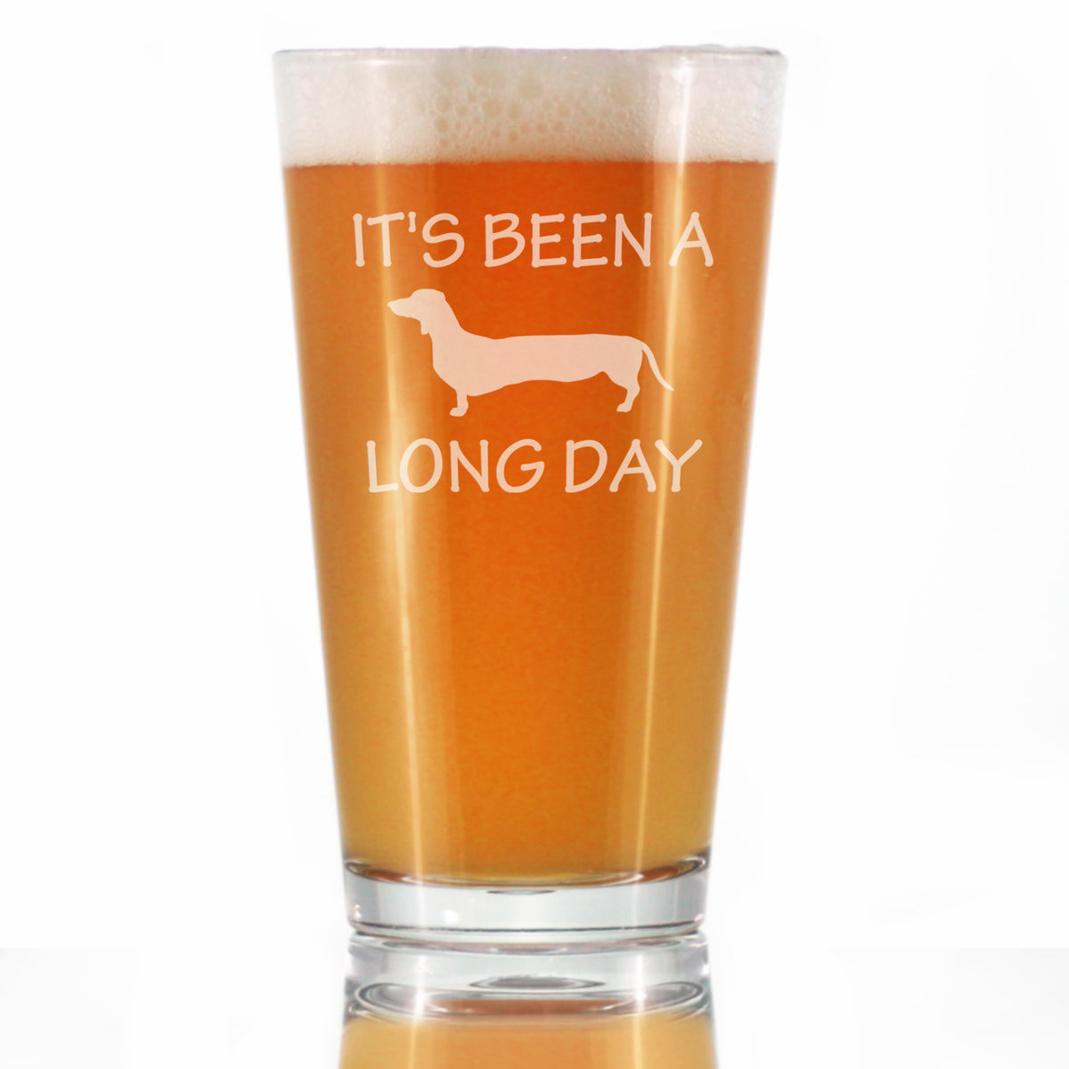 Long Day - Funny Pint Glass for Beer - Unique Dachshund Gifts for Men &amp; Women - Fun Dachshunds Themed Decor