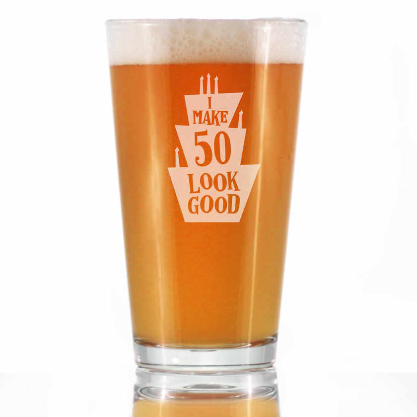 Make 50 Look Good - Funny 16 oz Pint Glass for Beer - 50th Birthday Gifts for Men or Women Turning 50 - Bday Party Decor