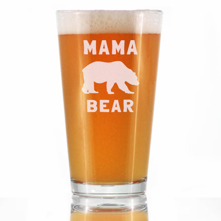 Mama Bear Pint Glass for Beer - Cute Funny Mom Gift Ideas for Mother's Day or Birthday - 16 Oz Glasses