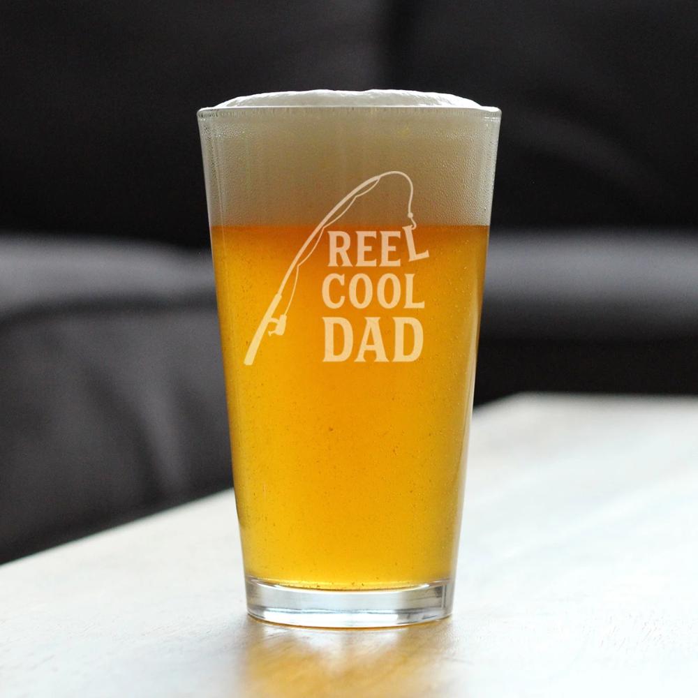 Reel Cool Dad - 16 oz Pint Glass for Beer - Funny Fishing Gifts for Fisherman Dads - Fun Fish Cups