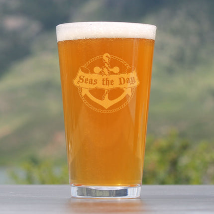 Seas the Day - 16 Ounce Pint Glass