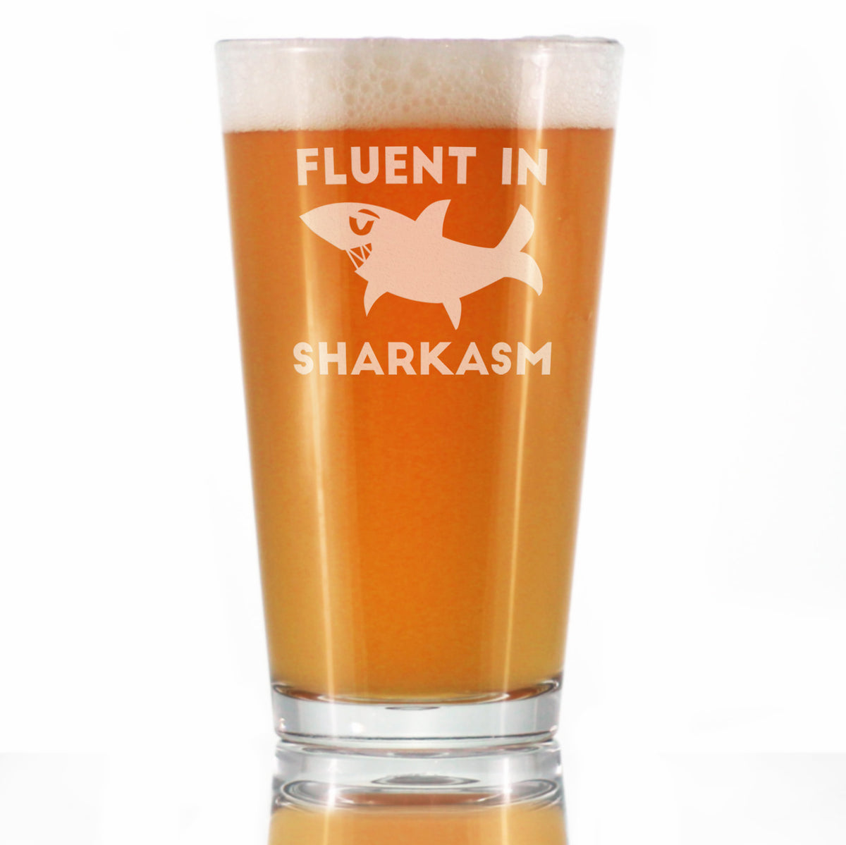 Fluent in Sharkasm - Funny Shark Pint Glass Gifts for Beer Drinking Men &amp; Women - Fun Unique Sharks Decor