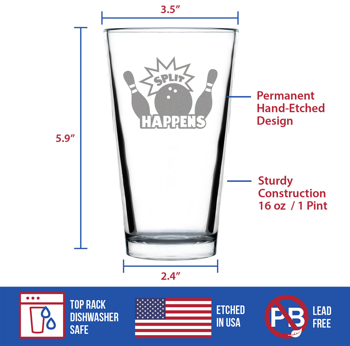Split Happens - Pint Glass for Beer - Funny Bowling Themed Gifts and Decor for Bowlers - 16 oz Glass