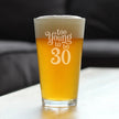 Too Young to Be 30 - Funny 16 oz Pint Glass for Beer - 30th Birthday Gifts for Men or Women Turning 30 - Bday Party Decor