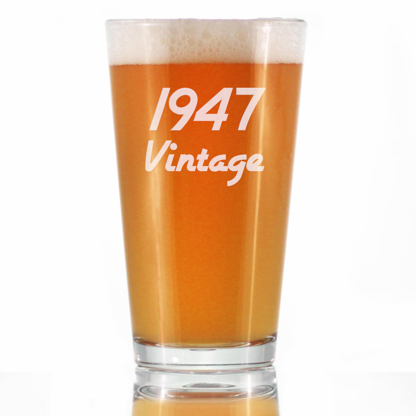 Vintage 1947 - Pint Glass for Beer - 79th Birthday Gifts for Men or Women Turning 79 - Fun Bday Party Decor - 16 oz