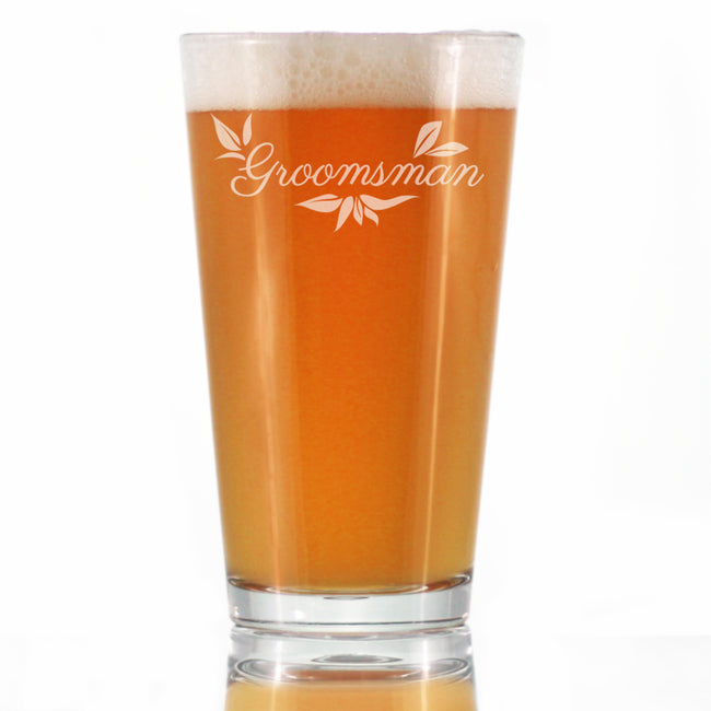 Groomsman Pint Glass - Groomsmen Proposal Gifts - Unique Engraved Wedding Cup Gift